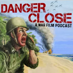 Danger Close Podcast artwork