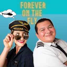 Forever on the Fly Podcast artwork