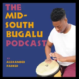 The Mid-South Bugalu Podcast artwork
