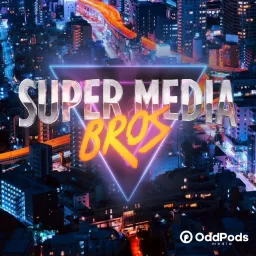 Super Media Bros Podcast artwork