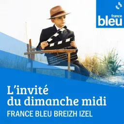 L’invité du dimanche midi de France Bleu Breizh Izel