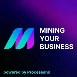 Mining Your Business Podcast artwork