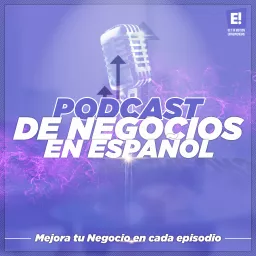 Podcast de Negocios en Español artwork