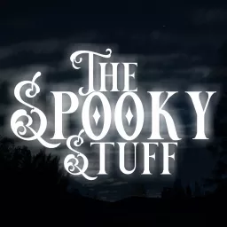 The Spooky Stuff Podcast artwork