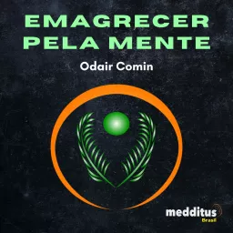 Emagrecer Pela Mente Podcast artwork
