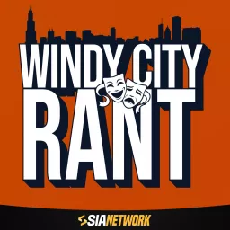 Windy City Rant Podcast artwork
