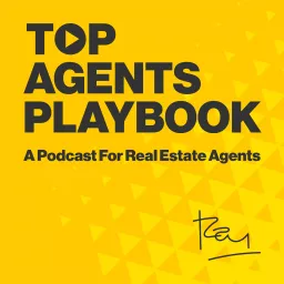 Top Agents Playbook Podcast artwork