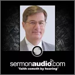 Dr. W. Robert Godfrey on SermonAudio Podcast artwork