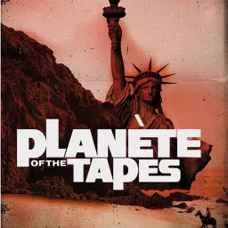 Planète of the Tapes