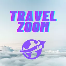 TravelZoom Podcast artwork