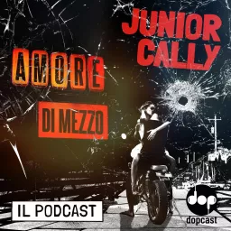 Amore di mezzo - Il podcast di Junior Cally artwork
