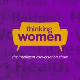 Thinking Women Podcast artwork