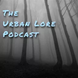 The Urban Lore Podcast artwork