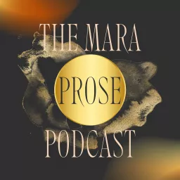 The Mara Prose Podcast artwork