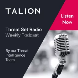 Talion Threat Set Radio Podcast artwork