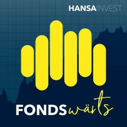 HANSAINVEST FONDSwärts Podcast artwork