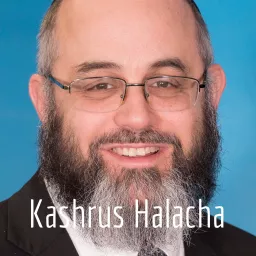 Kashrus Halacha Podcast artwork