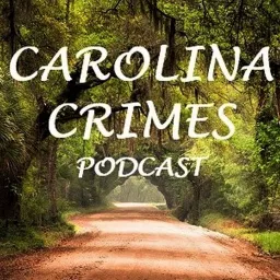Carolina Crimes Podcast artwork
