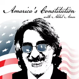 Amarica's Constitution Podcast artwork