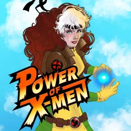 Power of X-Men: Apocalypse Podcast artwork