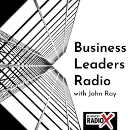 Business Leaders Radio Podcast artwork