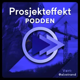 Prosjekteffekt Podcast artwork