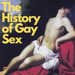 The History of Gay Sex Podcast artwork