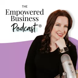 Empowered Business Podcast artwork