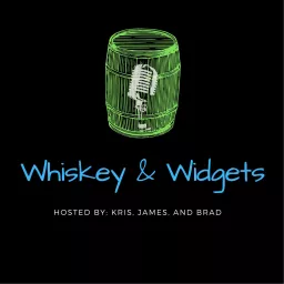 Whiskey and Widgets Podcast artwork