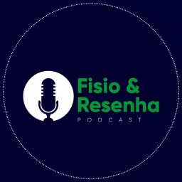 Fisio & Resenha Podcast artwork