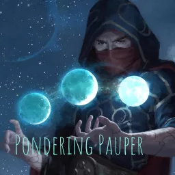 Pondering Pauper Podcast artwork