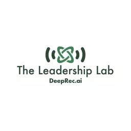 DeepRec.AI - The Leadership Lab Podcast artwork