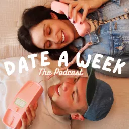 Date a Week Podcast artwork