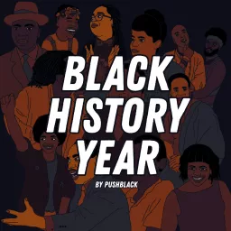 Black History Year Podcast artwork