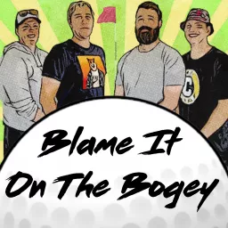 Blame It On The Bogey