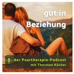 gut in Beziehung Podcast artwork