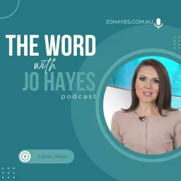 THE WORD with Jo Hayes Podcast artwork