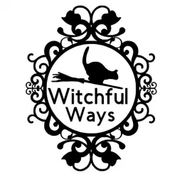 Witchful Ways Podcast artwork