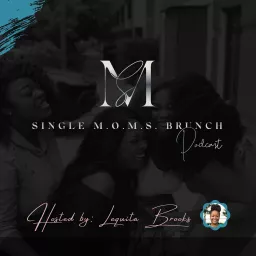 Single M.O.M.S. Brunch Podcast artwork