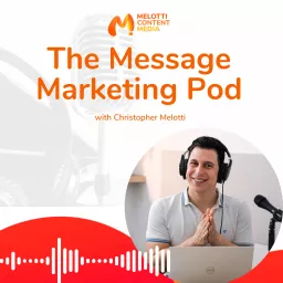 The Message Marketing Pod