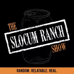 The Slocum Ranch Show Podcast artwork