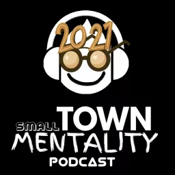 Small Town Mentality Podcast artwork