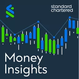 Standard Chartered Money Insights Podcast artwork