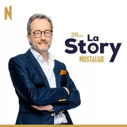 La Story Nostalgie Podcast artwork