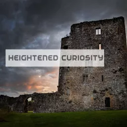 Heightened Curiosity Podcast artwork