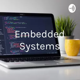 Embedded Systems: My Journey Podcast artwork