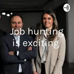 Executive Job Hunting is Exciting Podcast artwork