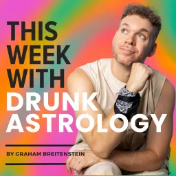 This Week with Drunk Astrology Podcast artwork