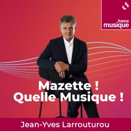 Mazette ! Quelle musique !