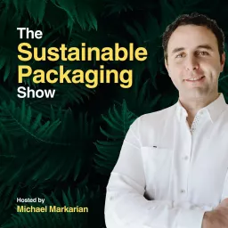 Sustainable Packaging Show Podcast artwork